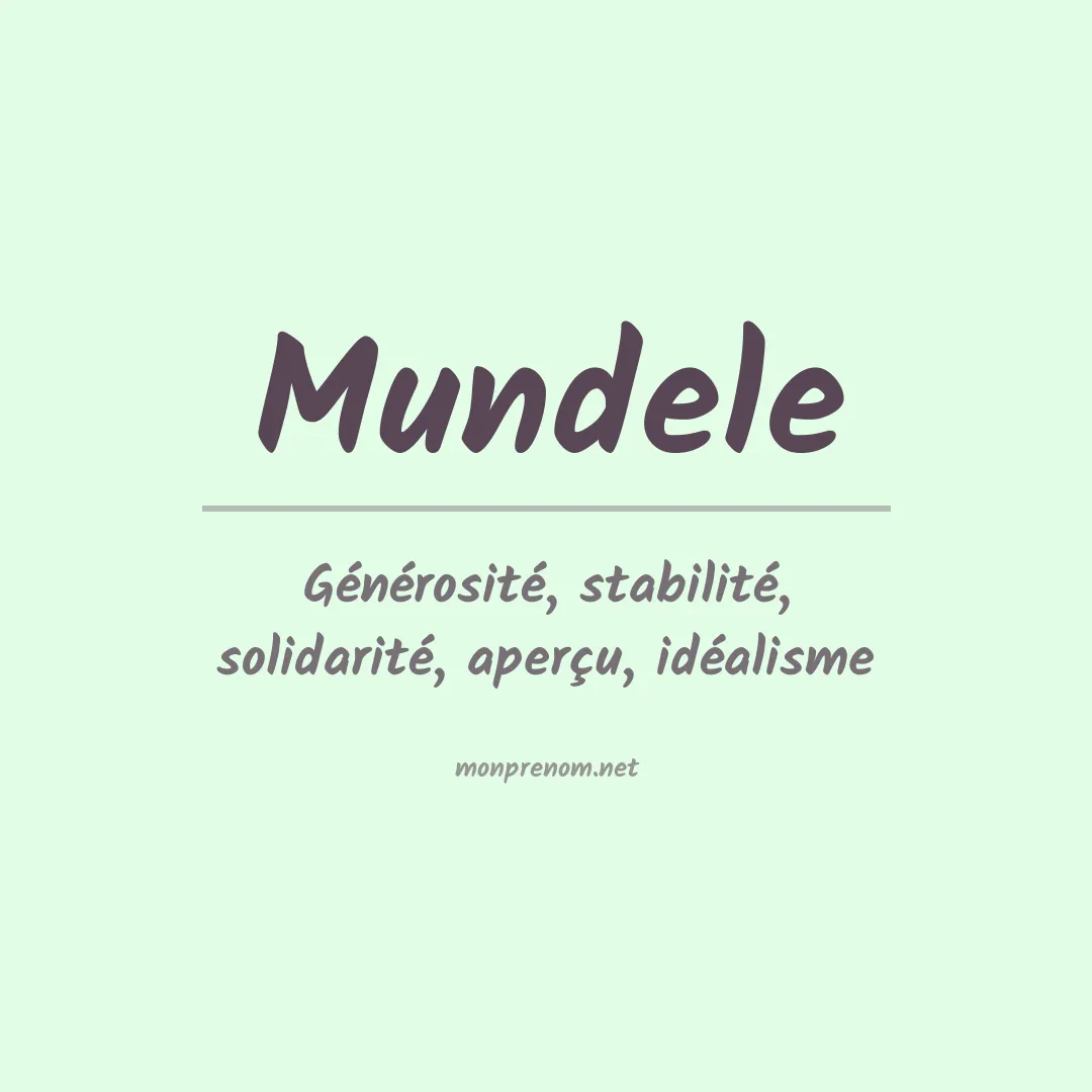 Signification du prénom Mundele