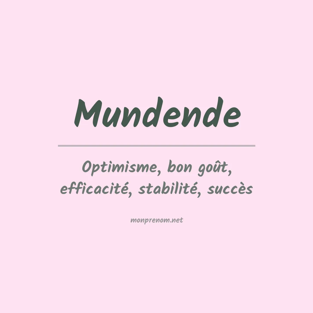 Signification du prénom Mundende