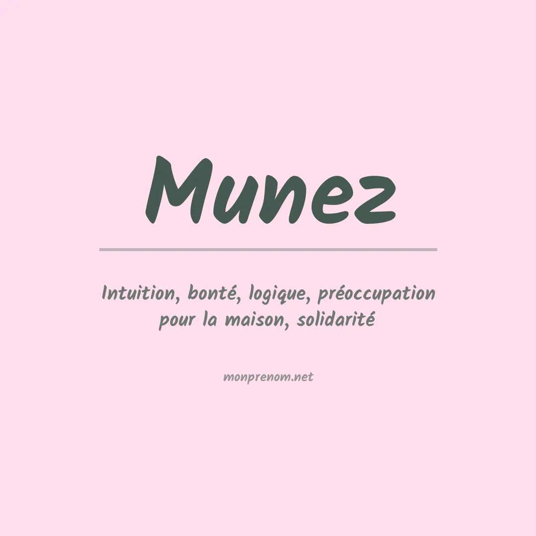 Signification du prénom Munez