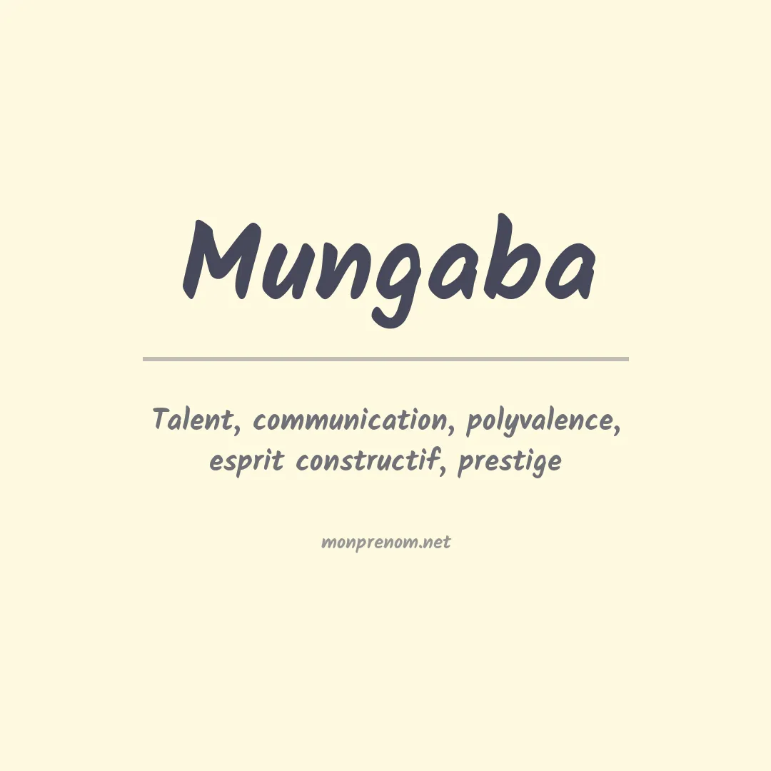 Signification du prénom Mungaba