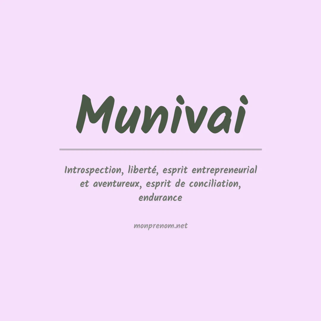 Signification du prénom Munivai