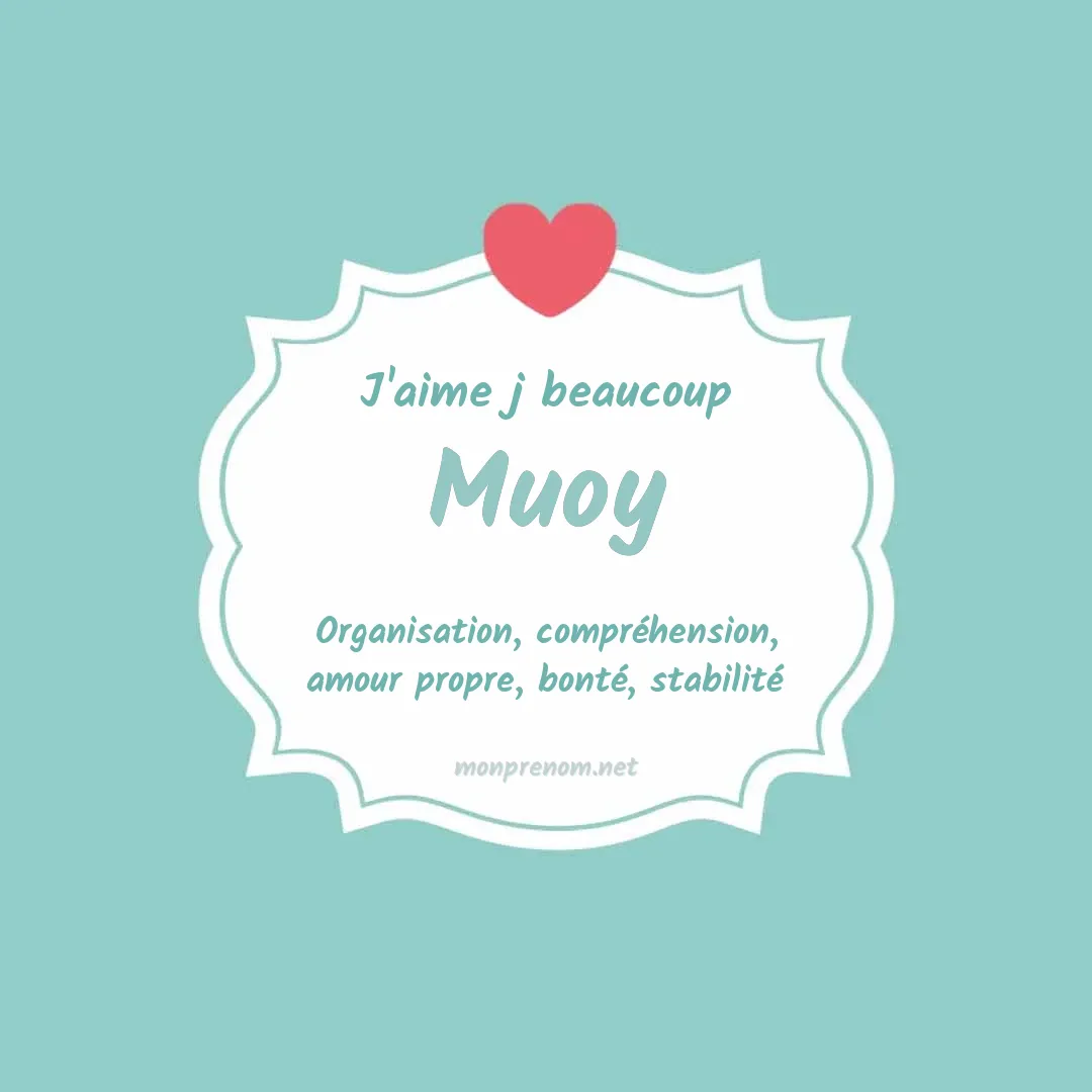 J'aime beaucoup Muoy