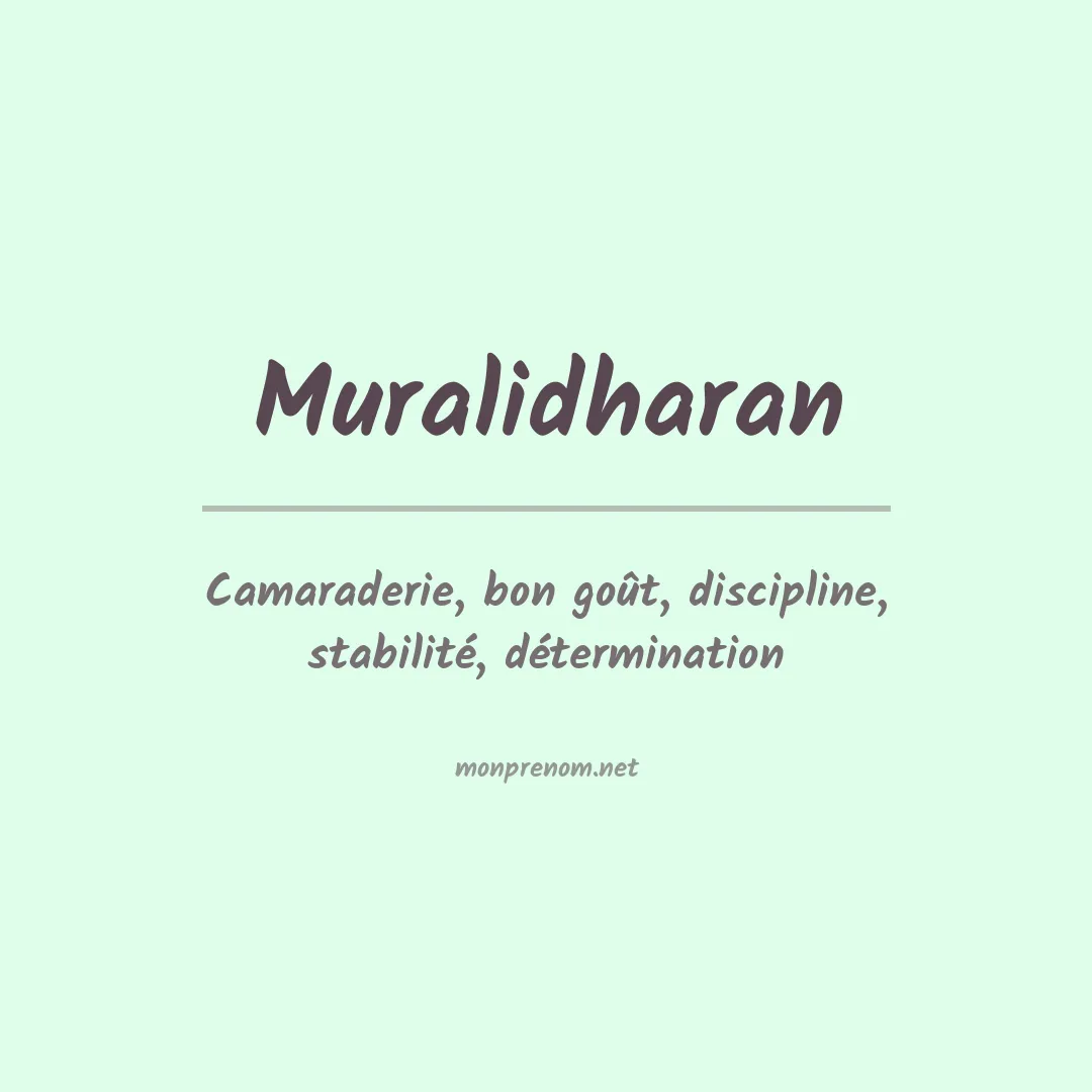 Signification du prénom Muralidharan