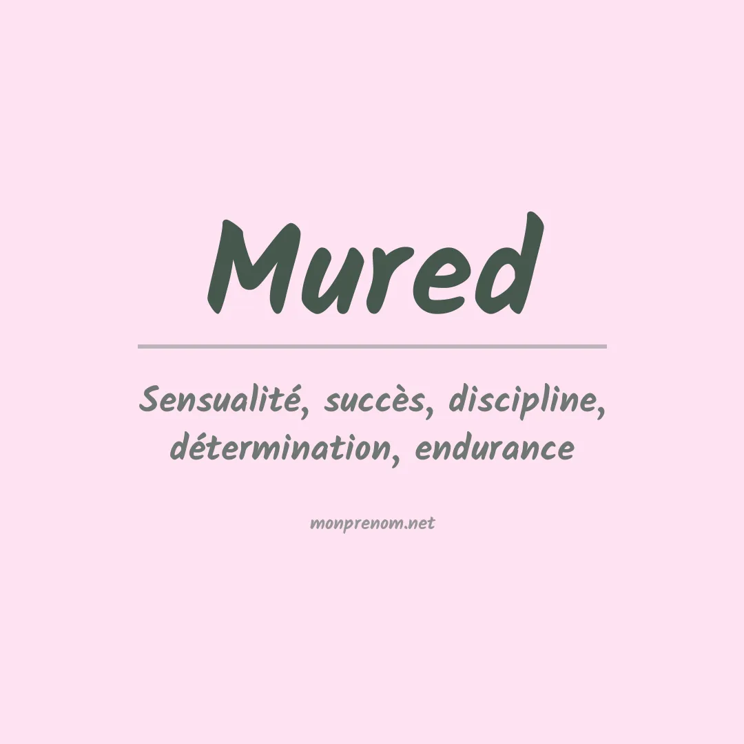 Signification du prénom Mured
