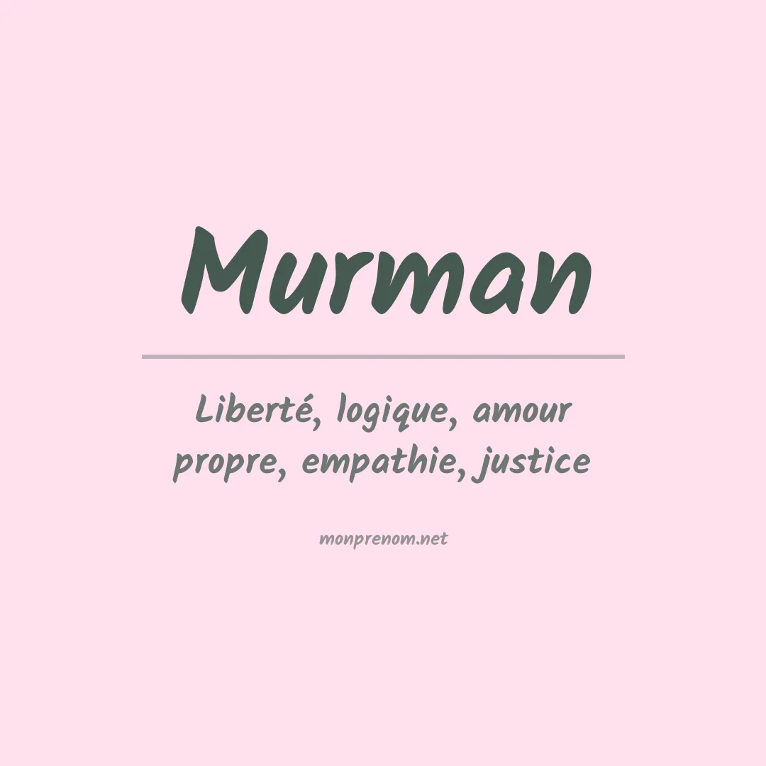 Signification du prénom Murman