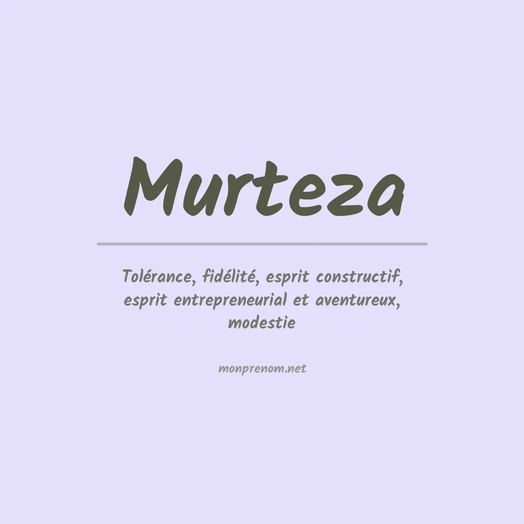 Signification du prénom Murteza