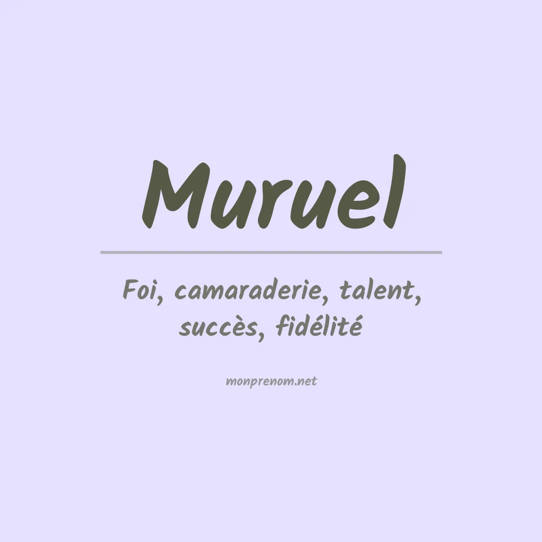 Signification du prénom Muruel