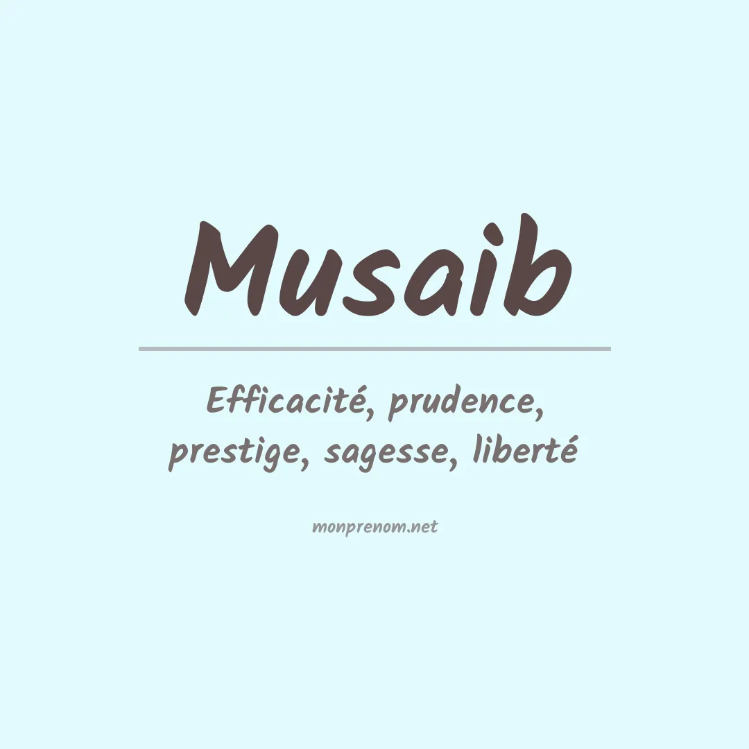 Signification du prénom Musaib