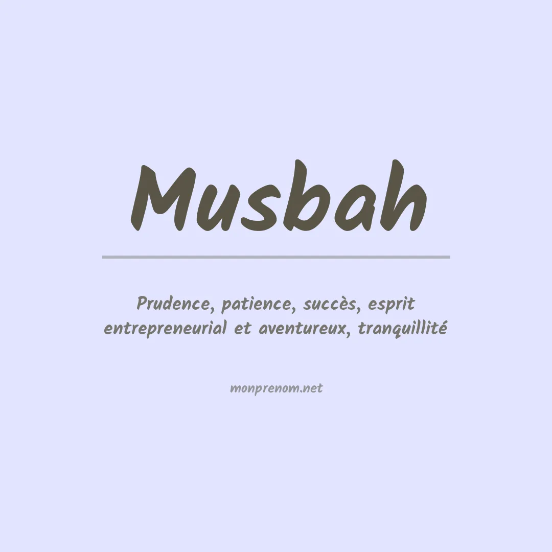 Signification du prénom Musbah