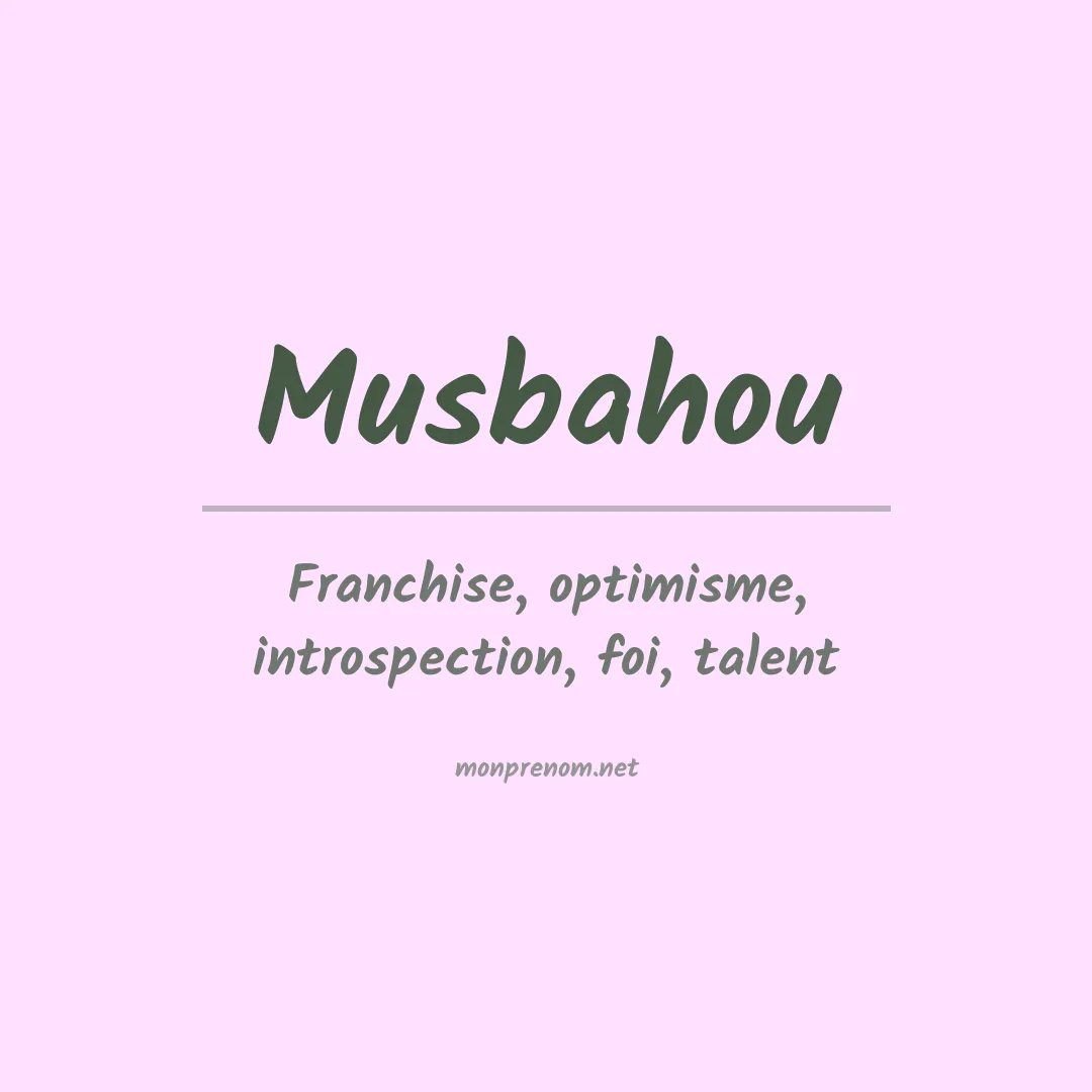 Signification du prénom Musbahou