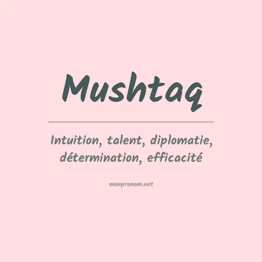 Prénom Mushtaq