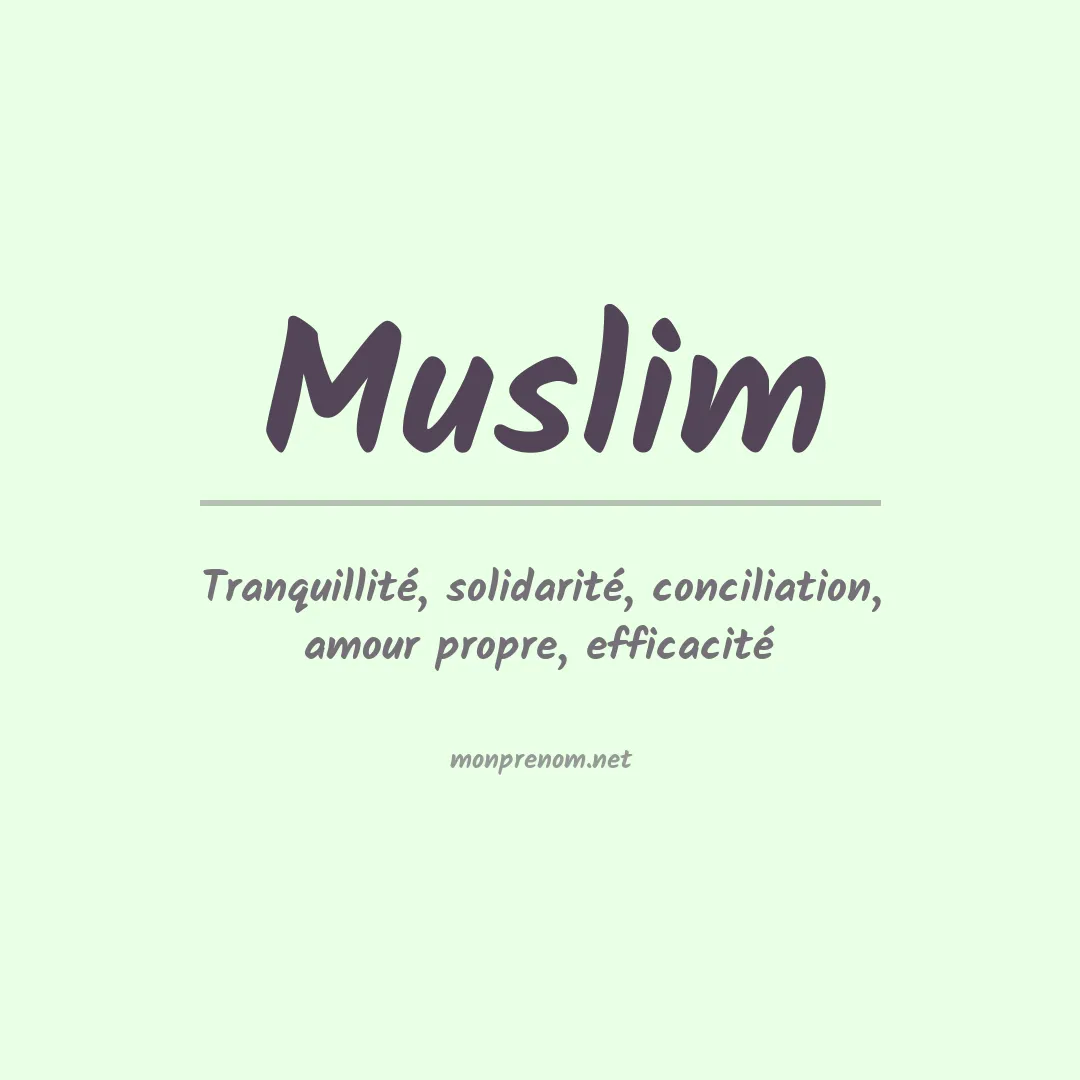 Signification du prénom Muslim
