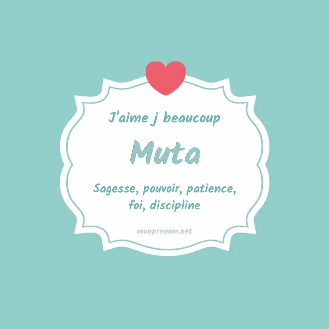 J'aime beaucoup Muta