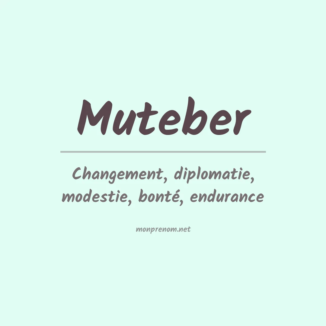 Signification du prénom Muteber