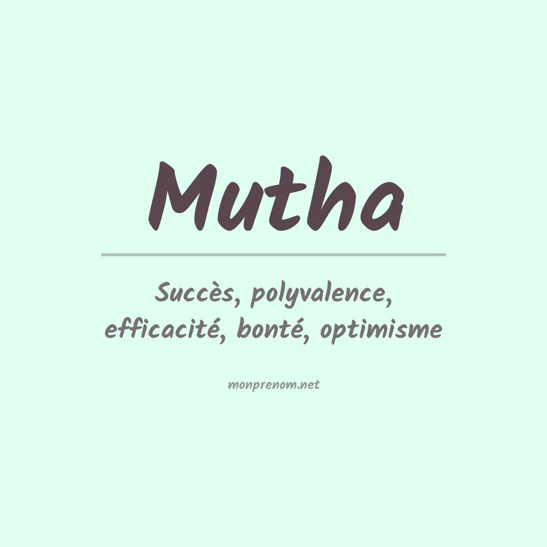 Signification du prénom Mutha