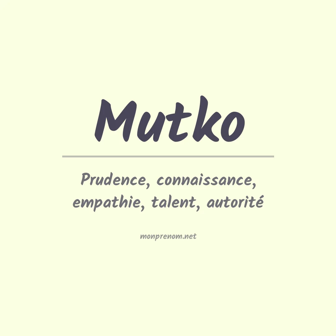 Signification du prénom Mutko