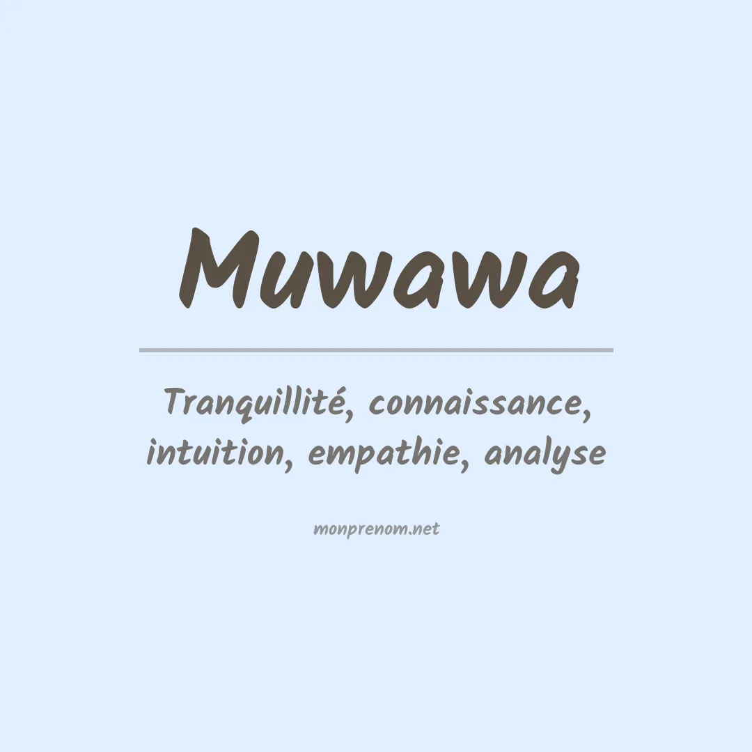 Signification du prénom Muwawa