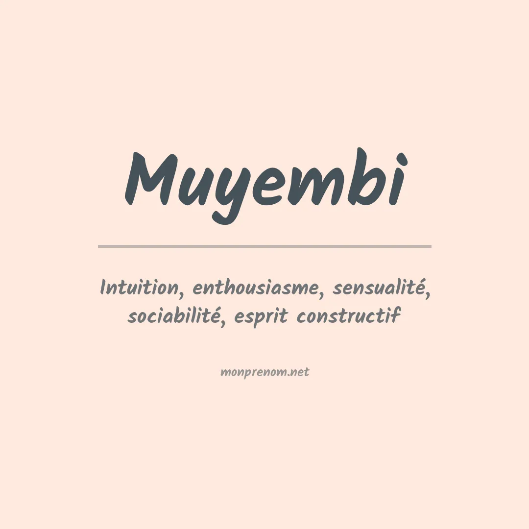 Signification du prénom Muyembi