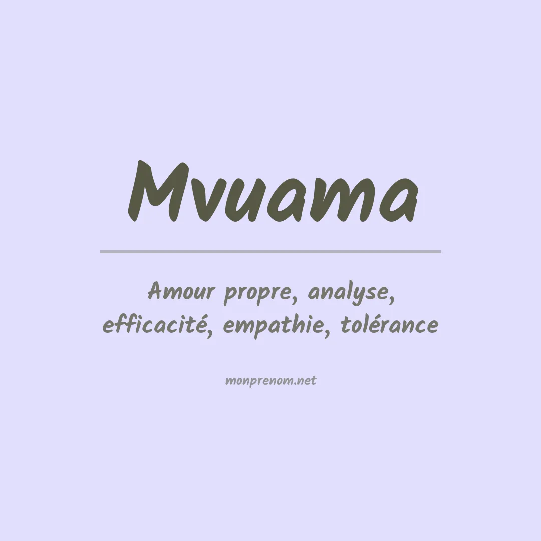 Signification du prénom Mvuama