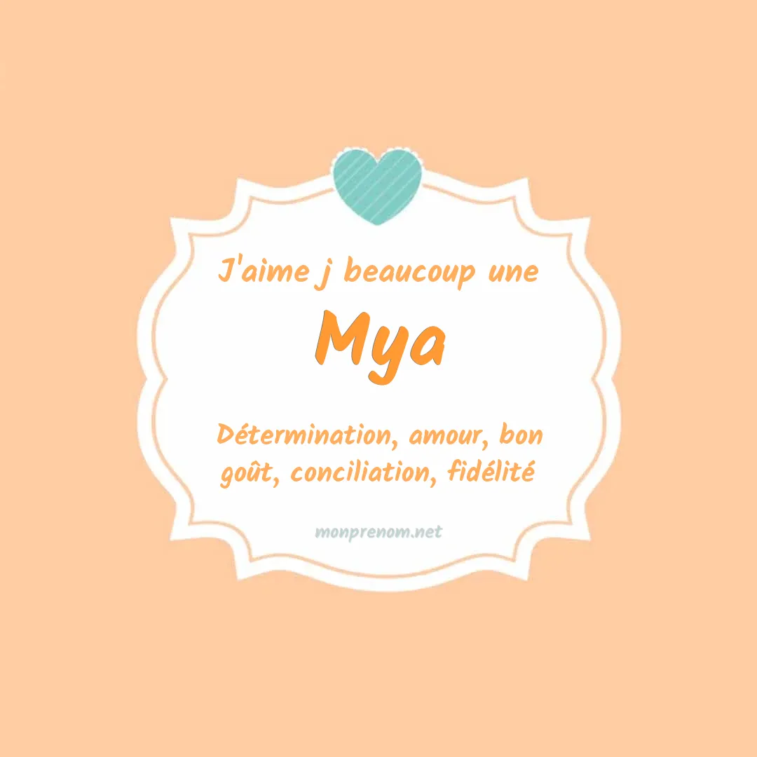 J'aime beaucoup Mya