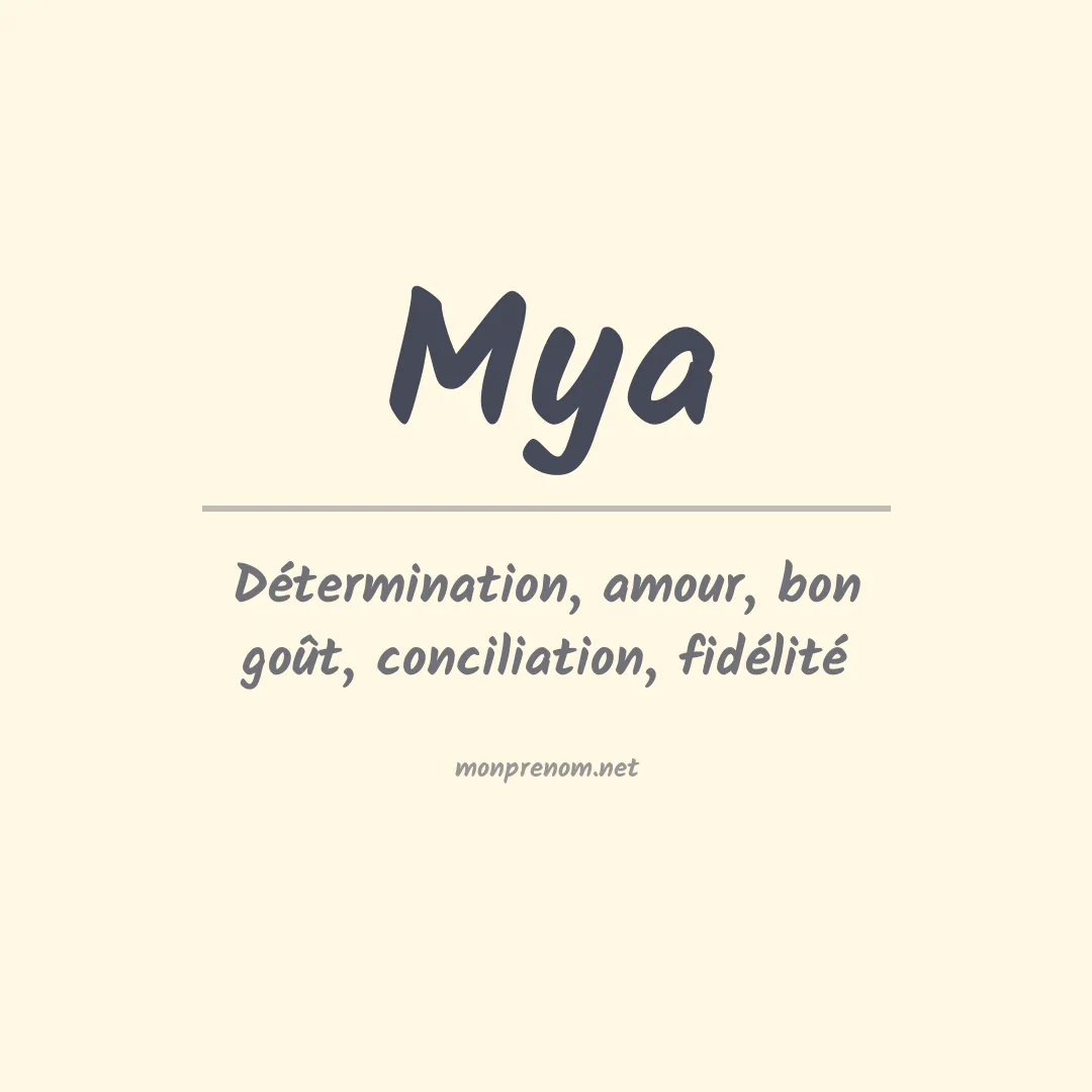 Signification du prénom Mya
