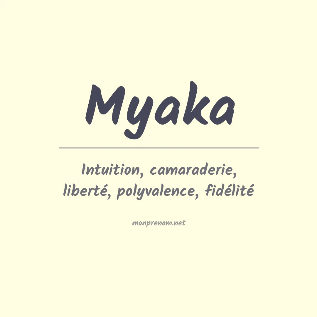 Prénom Myaka