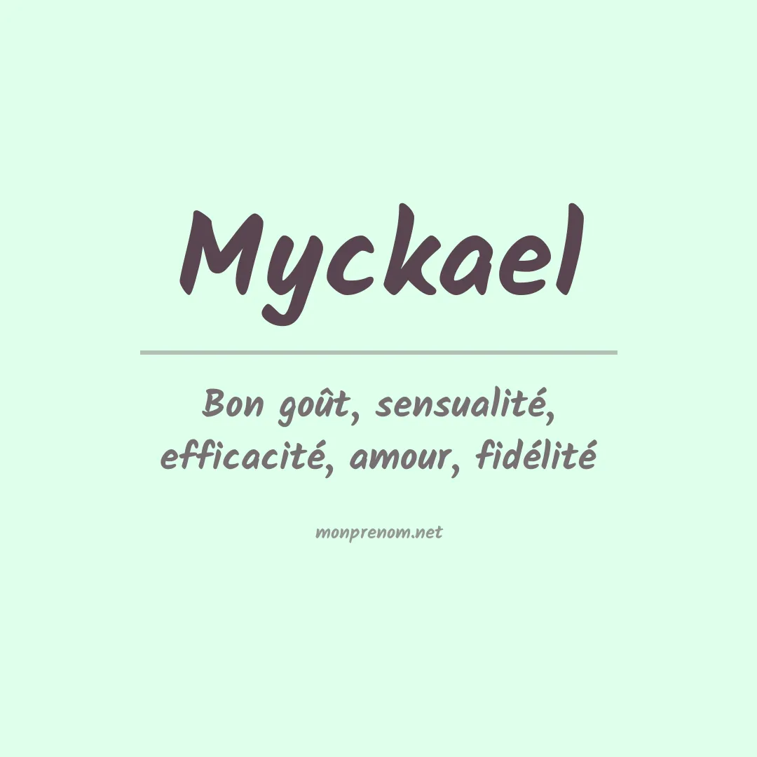 Prénom Myckael