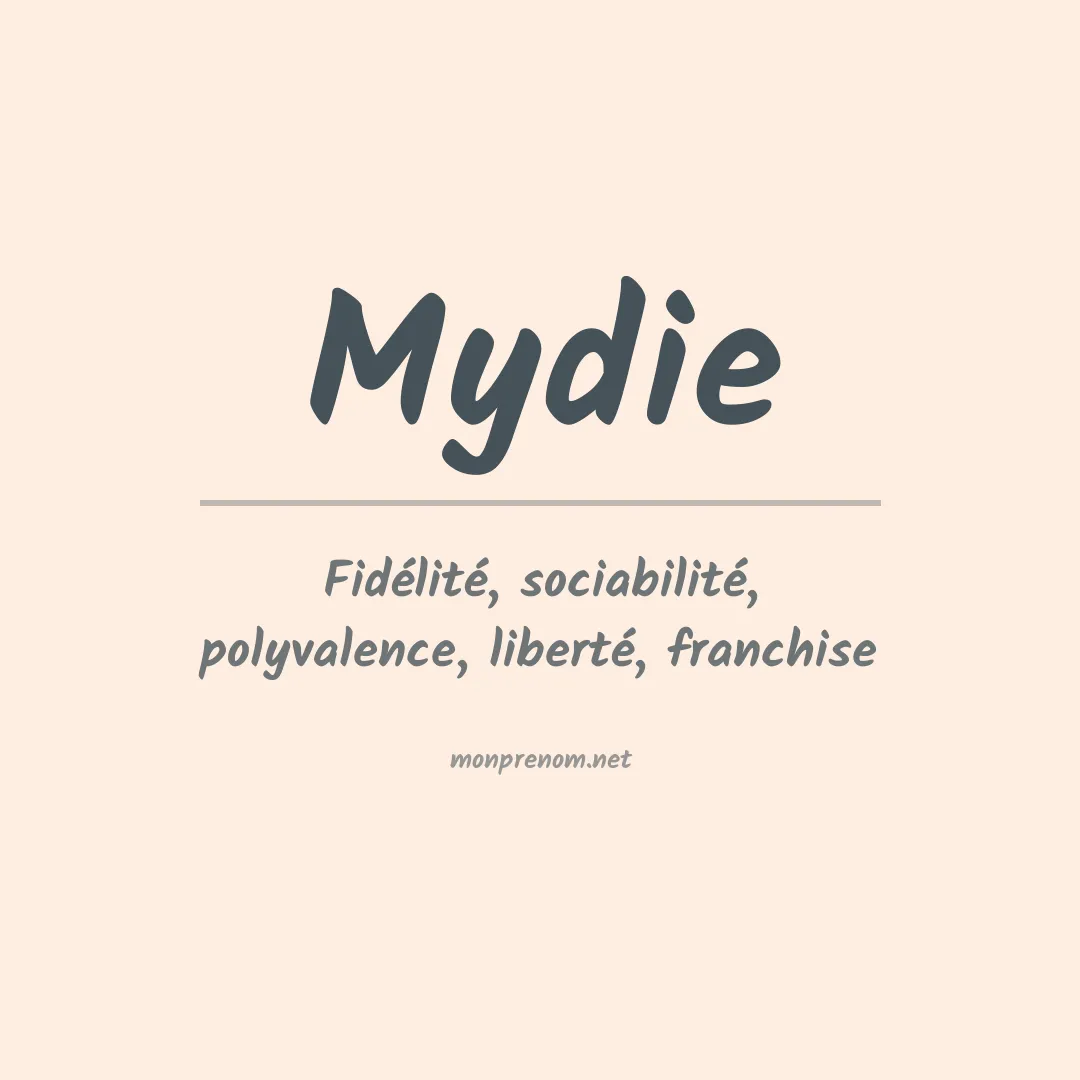 Signification du prénom Mydie
