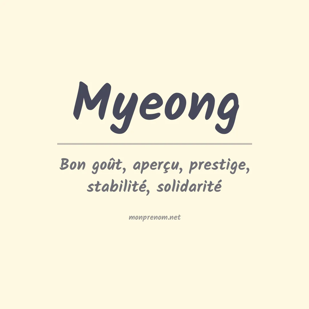 Signification du prénom Myeong
