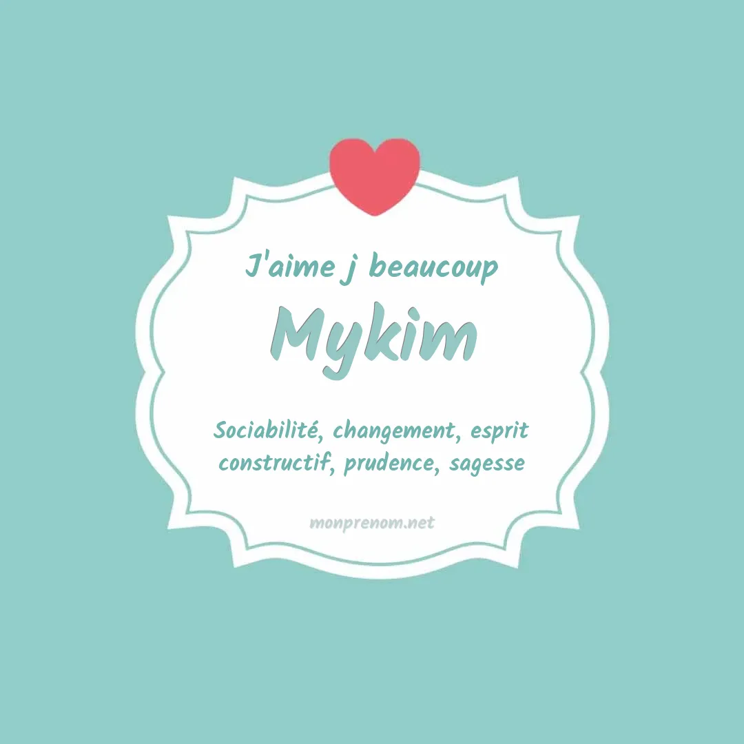 J'aime beaucoup Mykim