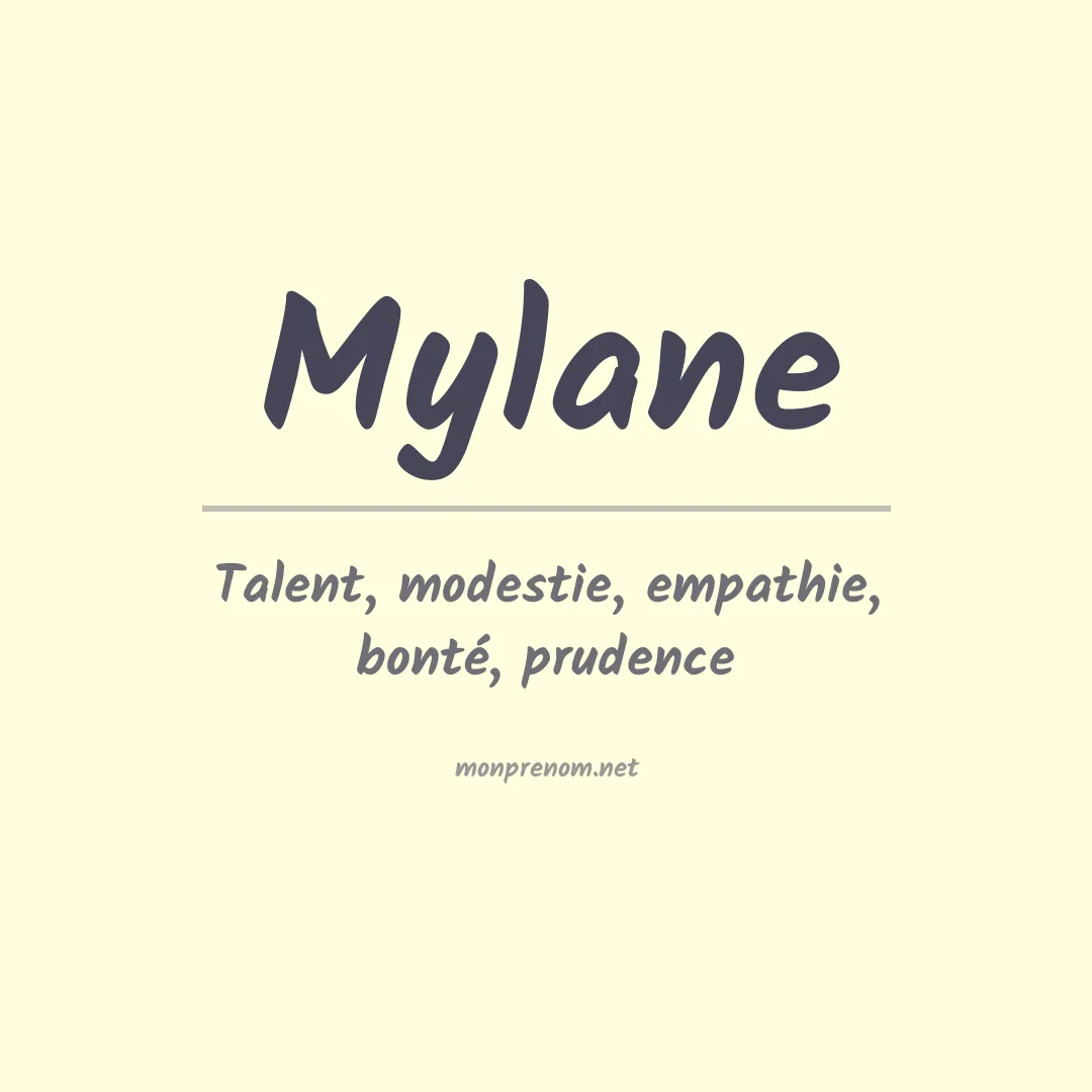 Signification du prénom Mylane