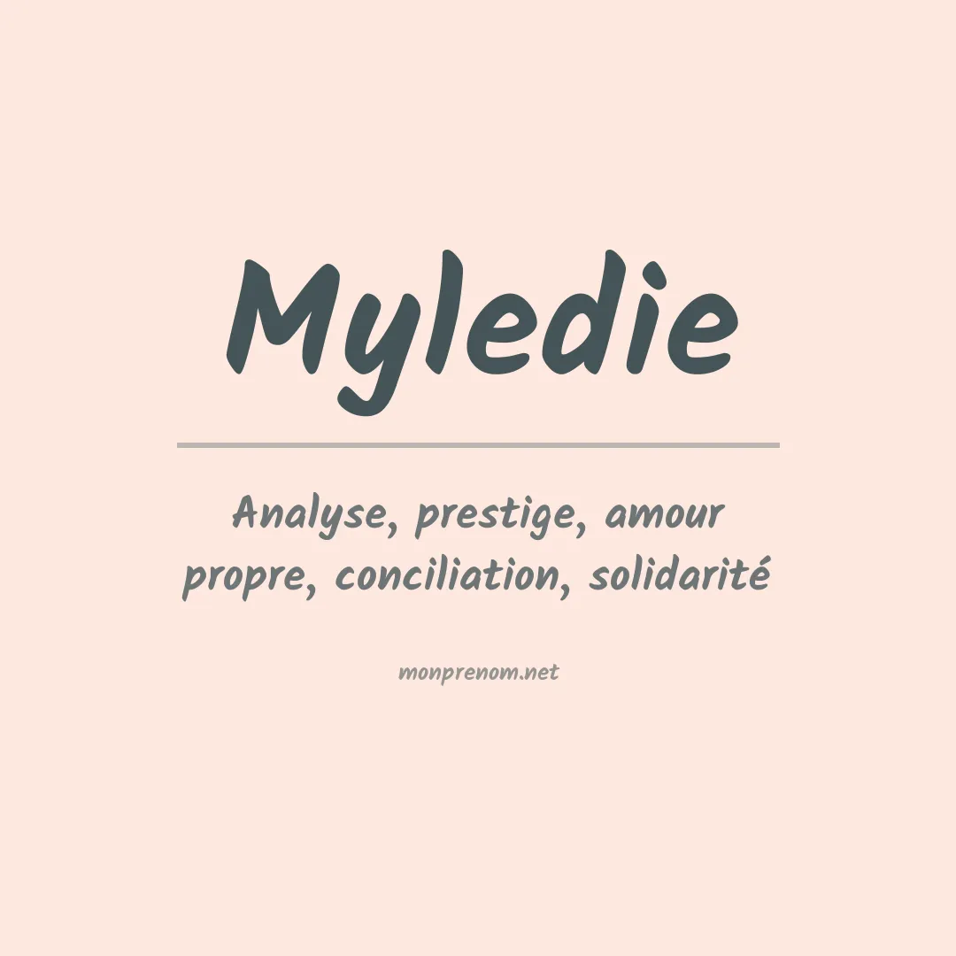 Signification du prénom Myledie