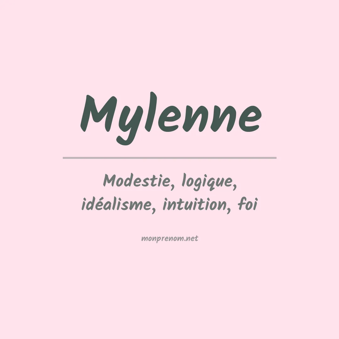 Signification du prénom Mylenne