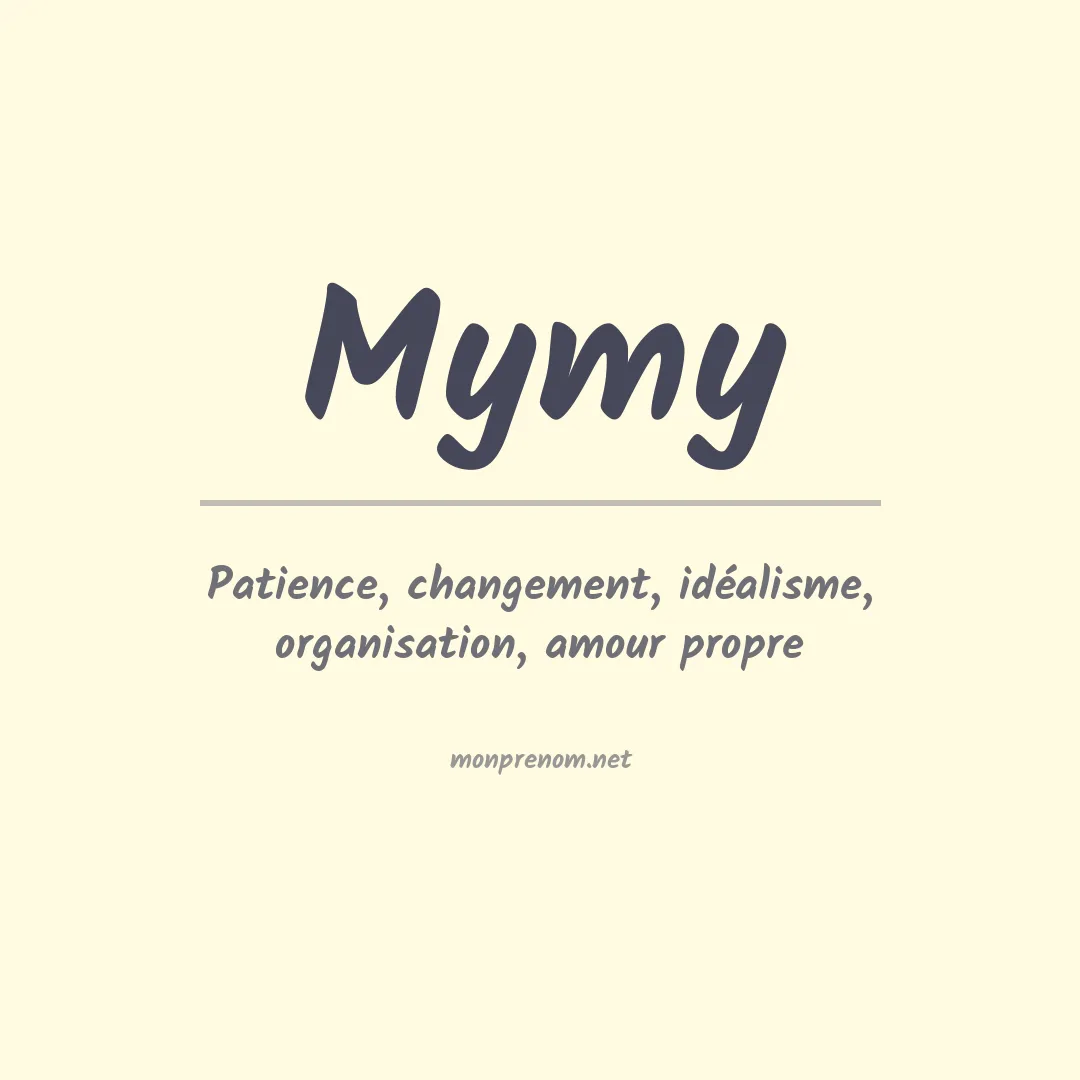 Signification du prénom Mymy