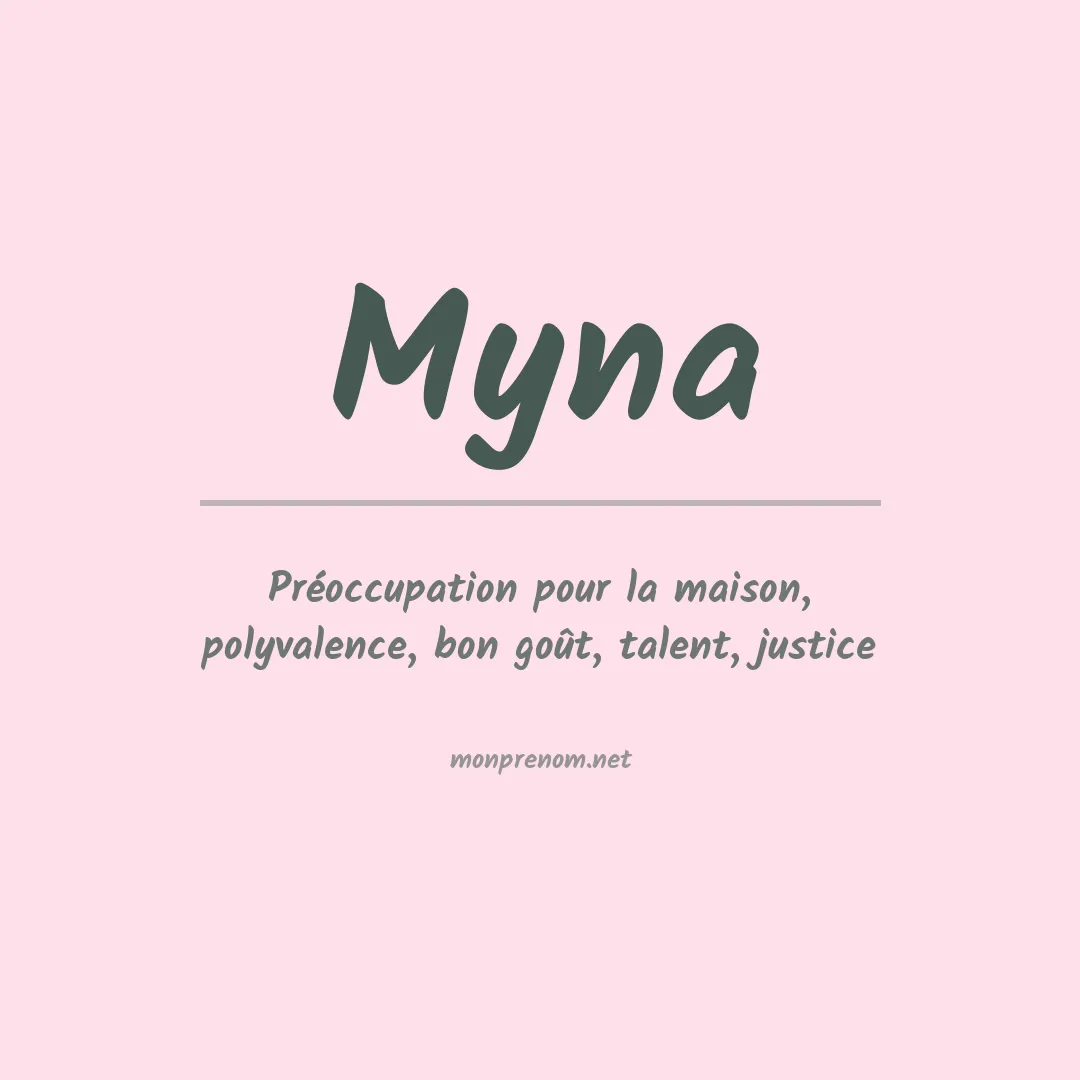 Signification du prénom Myna