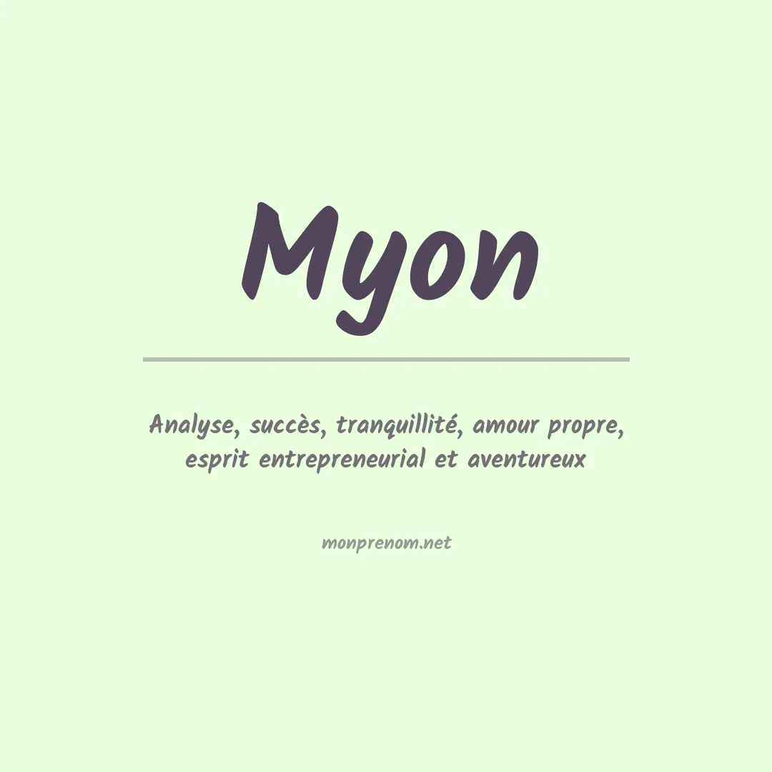 Signification du prénom Myon