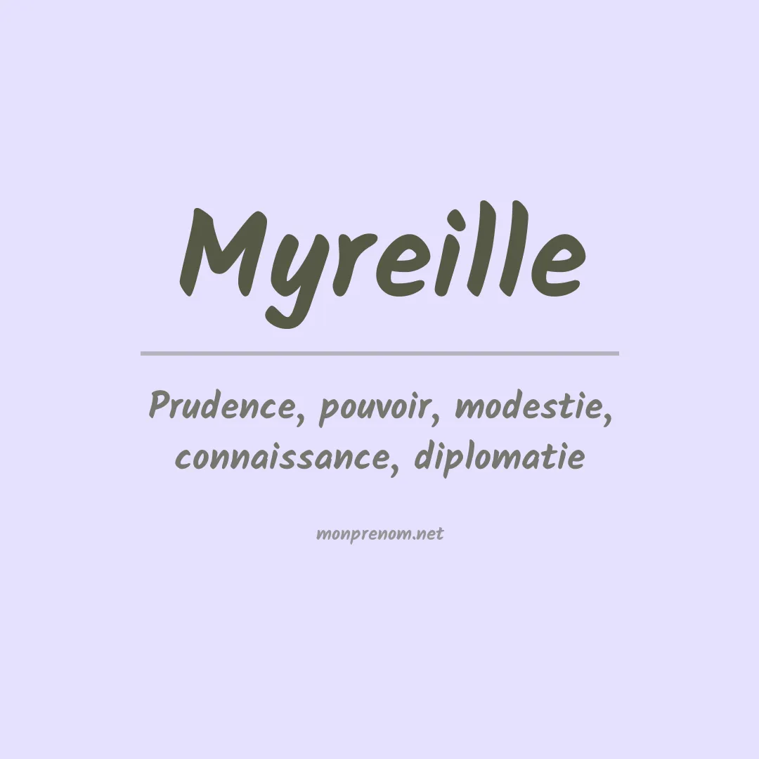 Signification du prénom Myreille