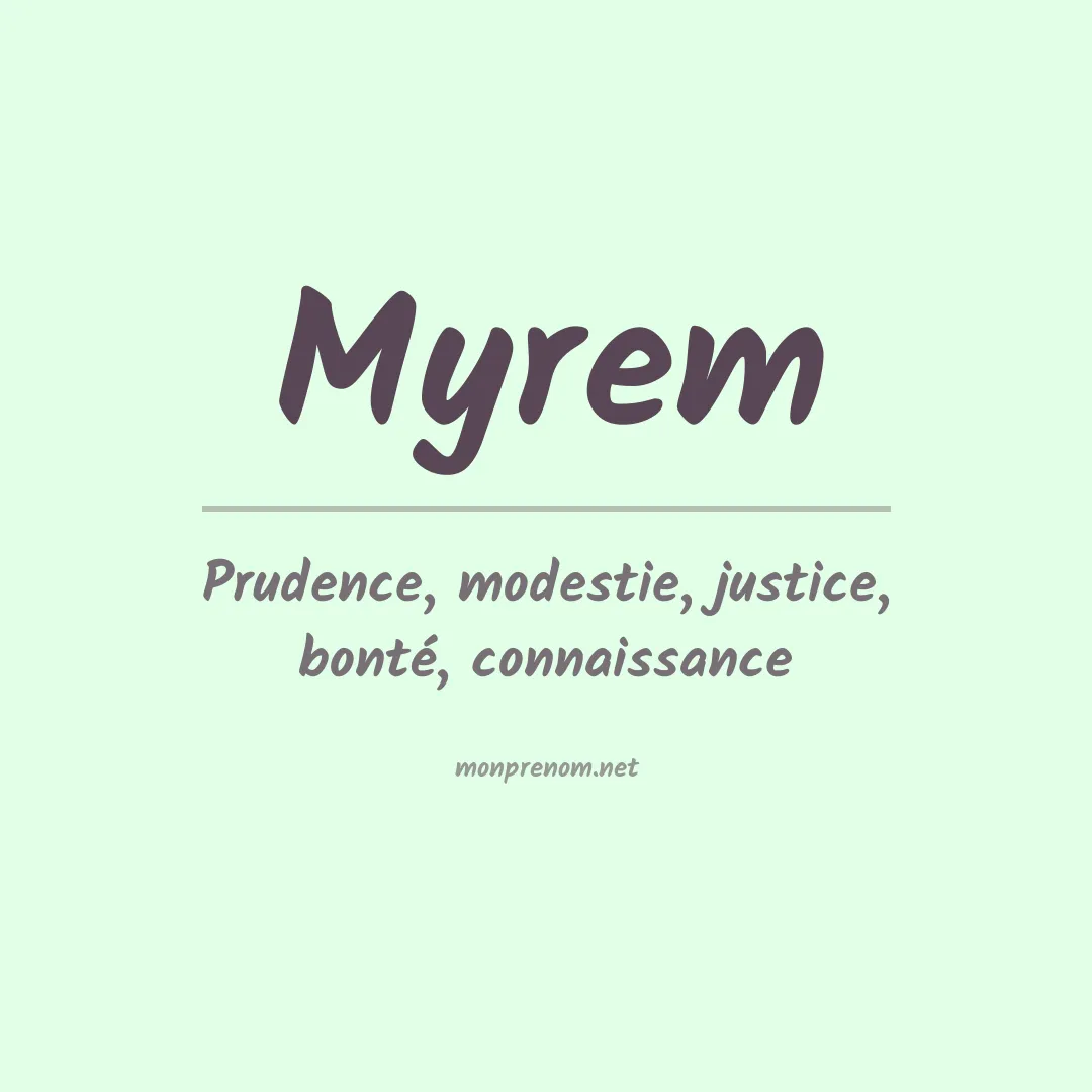 Signification du prénom Myrem