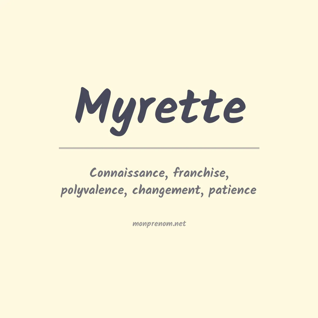 Signification du prénom Myrette