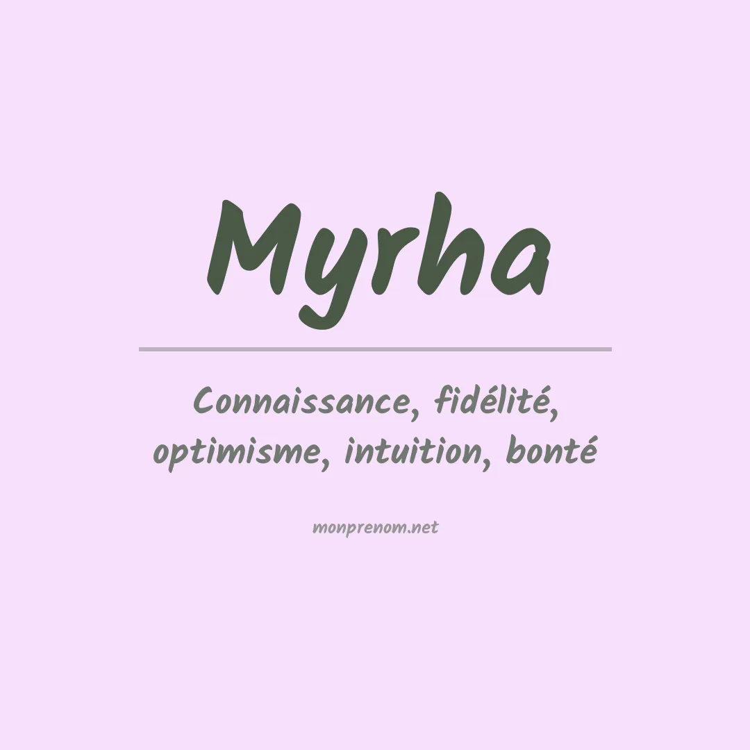 Signification du prénom Myrha