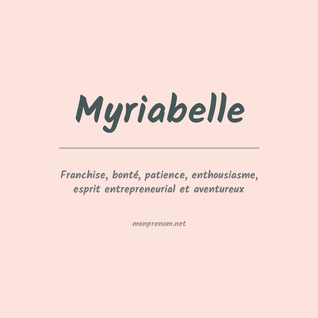 Signification du prénom Myriabelle