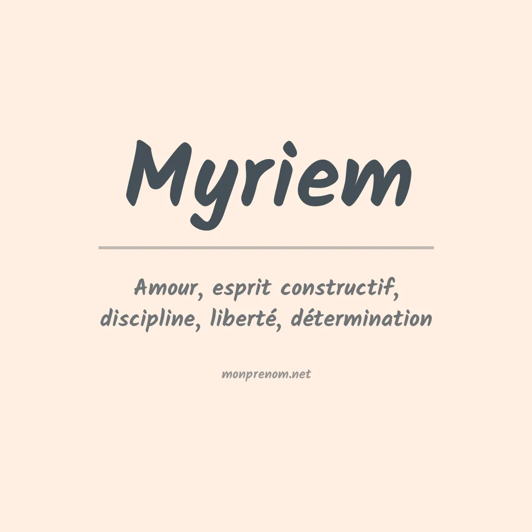 Signification du prénom Myriem