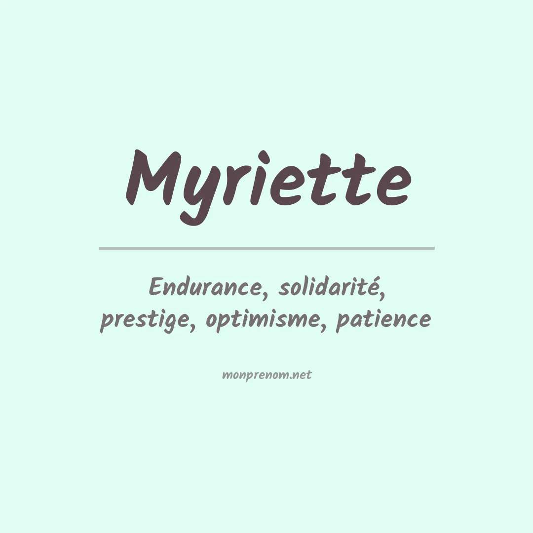 Signification du prénom Myriette