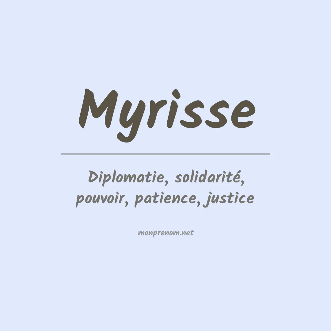 Signification du prénom Myrisse