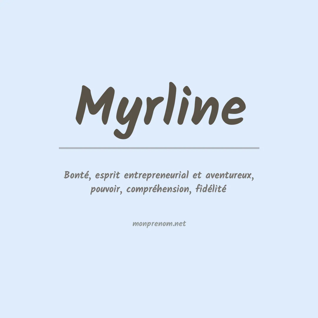 Signification du prénom Myrline