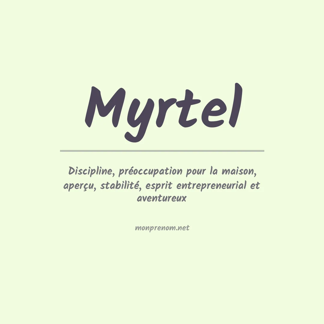 Signification du prénom Myrtel