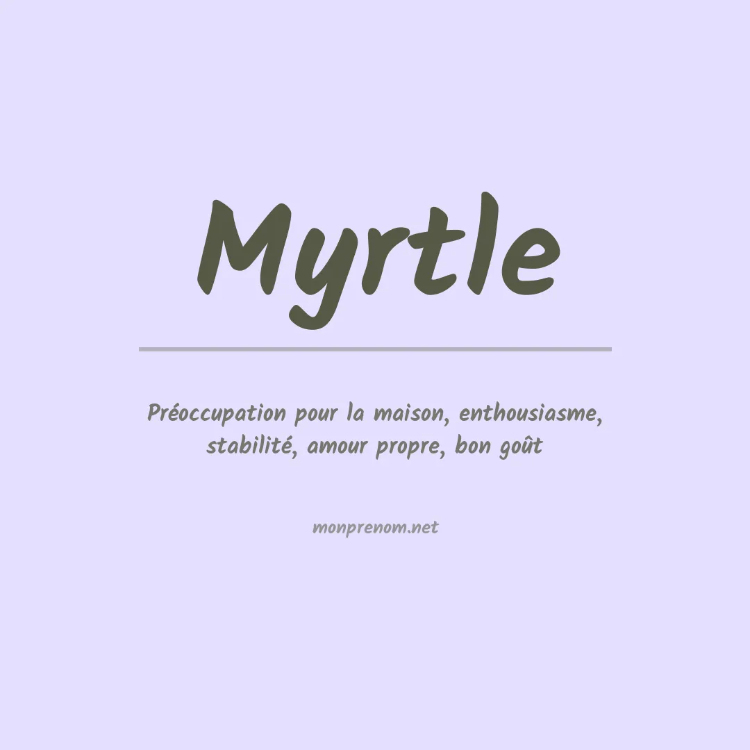 Signification du prénom Myrtle