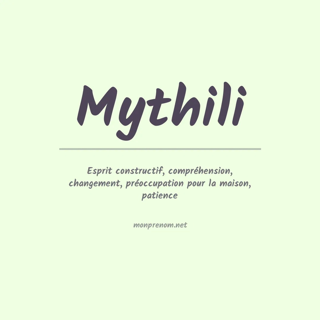 Signification du prénom Mythili