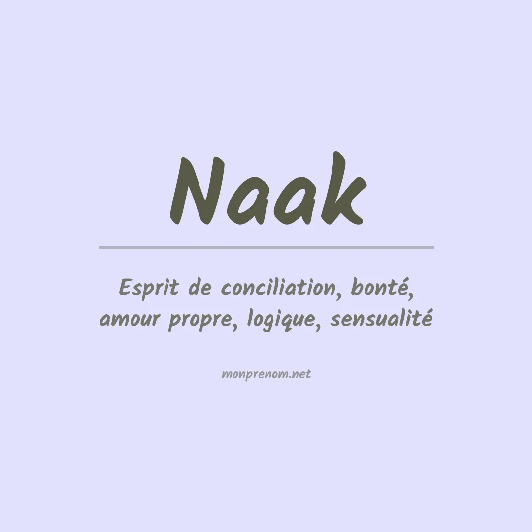 Signification du prénom Naak