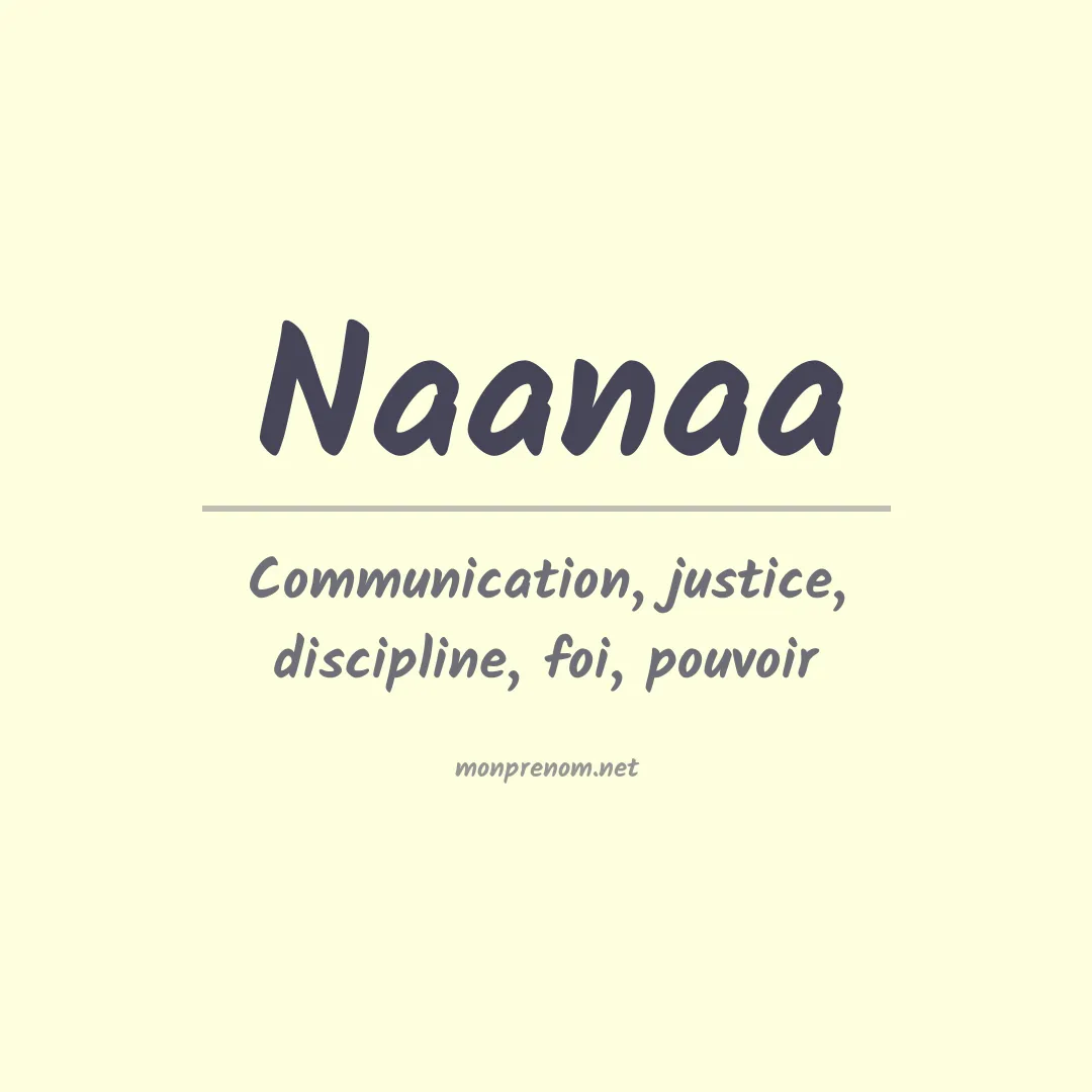 Signification du prénom Naanaa